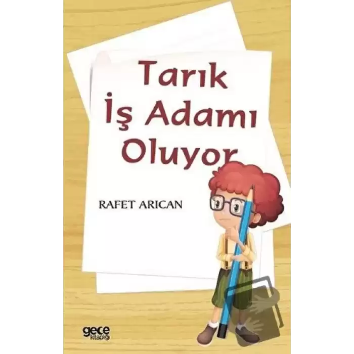 Tarık İş Adamı Oluyor