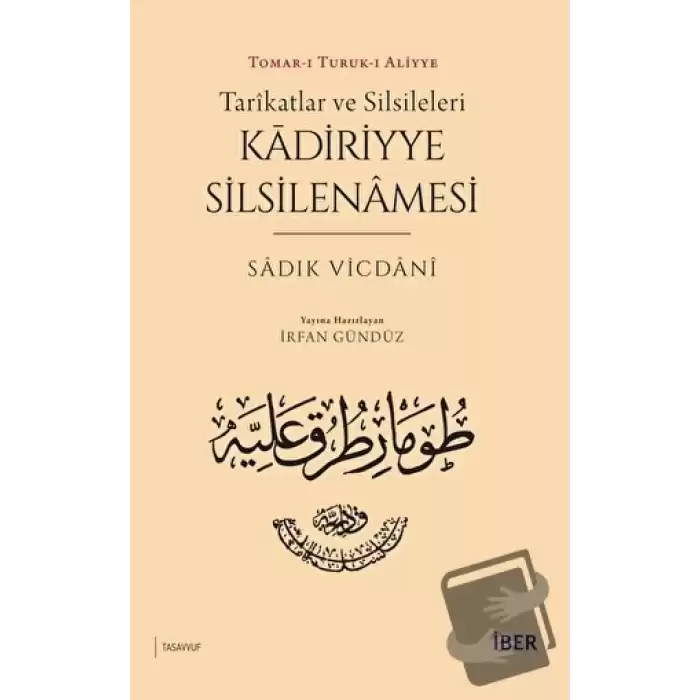 Tarikatlar ve Silsileleri - Kadiriyye Silsilenamesi