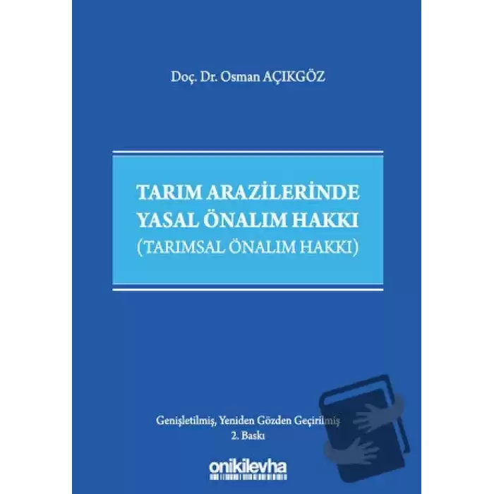 Tarım Arazilerinde Yasal Önalım Hakkı (Ciltli)