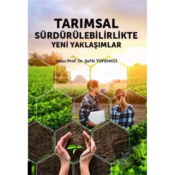 Tarımsal Sürdürülebilirlikte Yeni Yaklaşımlar