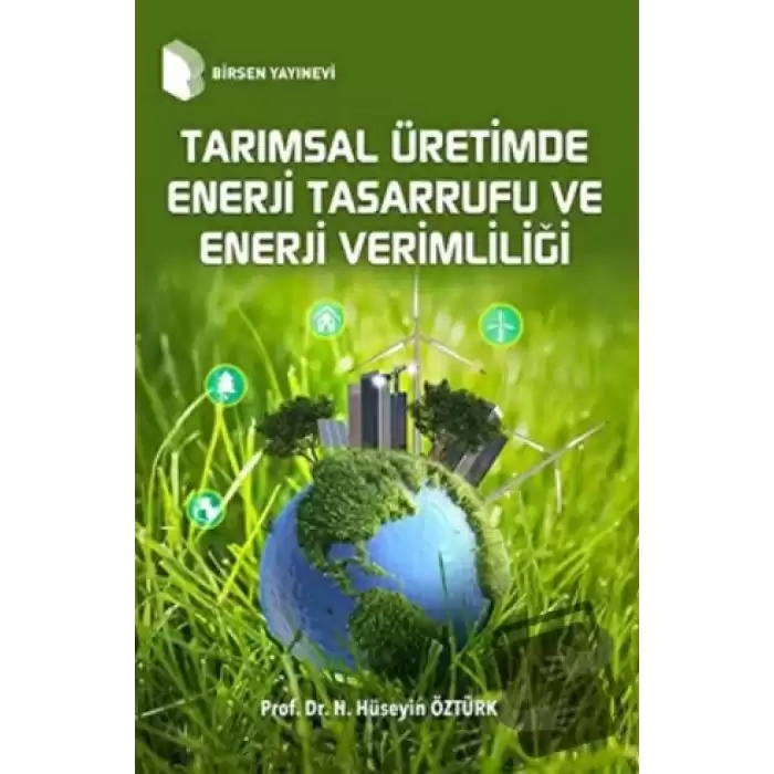 Tarımsal Üretimde Enerji Tasarrufu ve Enerji Verimliliği