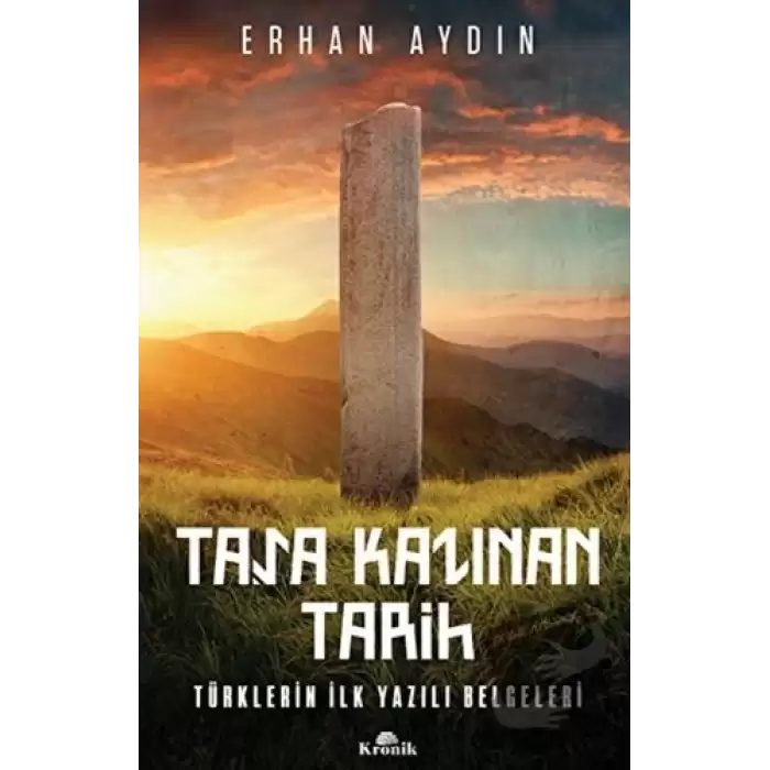 Taşa Kazınan Tarih