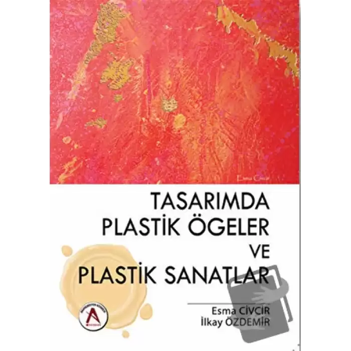 Tasarımda Plastik Ögeler ve Plastik Sanatlar