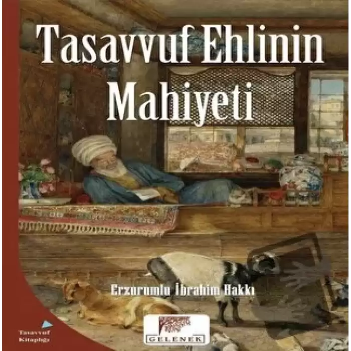 Tasavvuf Ehlinin Mahiyeti