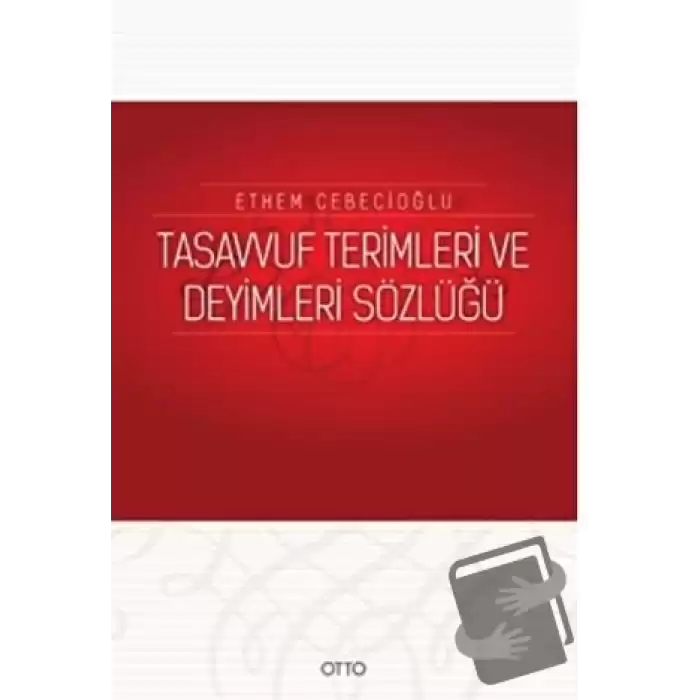 Tasavvuf Terimleri ve Deyimleri Sözlüğü (Ciltli)