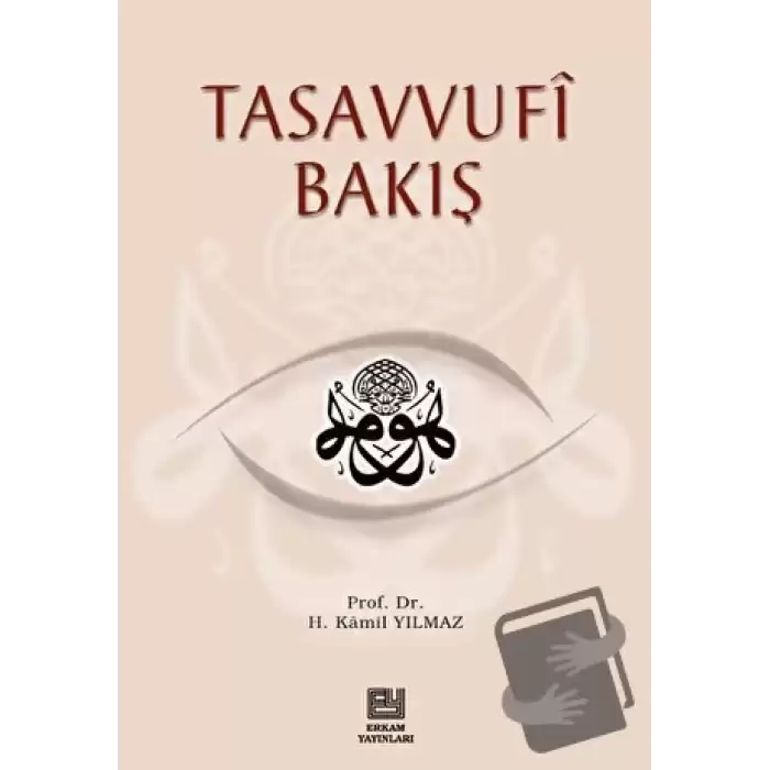 Tasavvufi Bakış