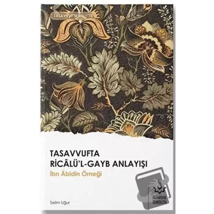 Tasavvufta Ricalül-Gayb Anlayışı