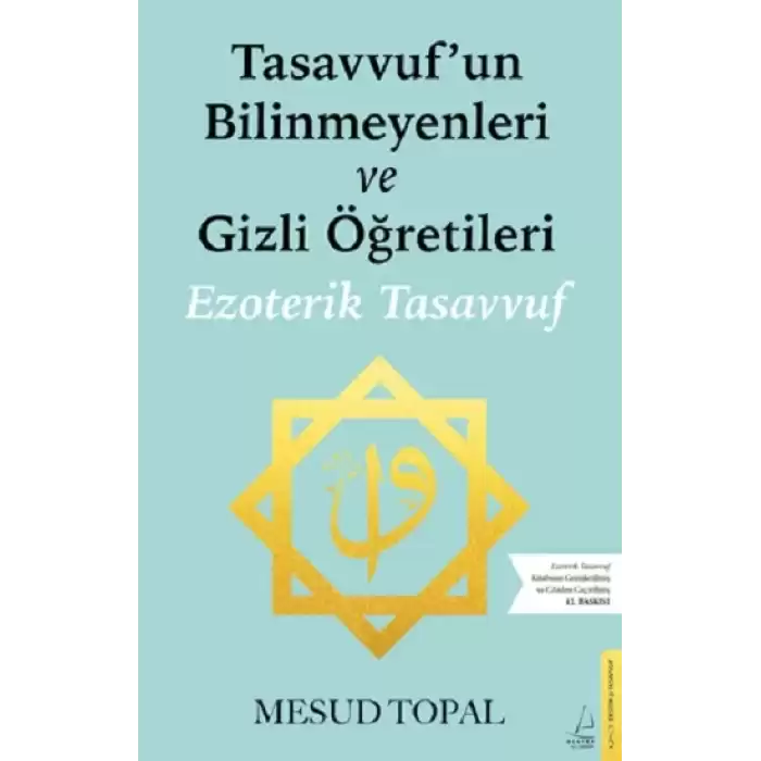 Tasavvufun Bilinmeyenleri ve Gizli Öğretileri