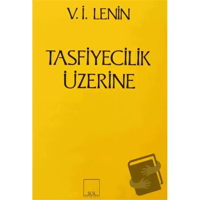 Tasfiyecilik Üzerine