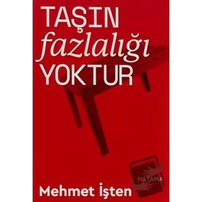 Taşın Fazlalığı Yoktur