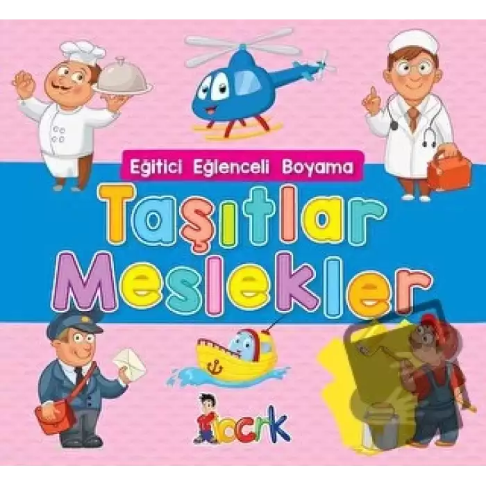 Taşıtlar Meslekler - Eğitici Eğlenceli Boyama