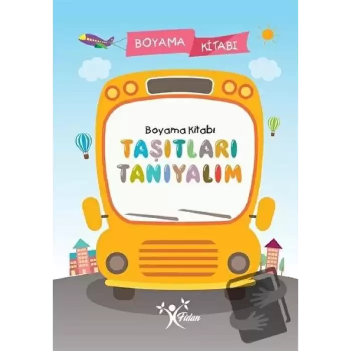 Taşıtları Tanıyalım - Boyama Kitabı