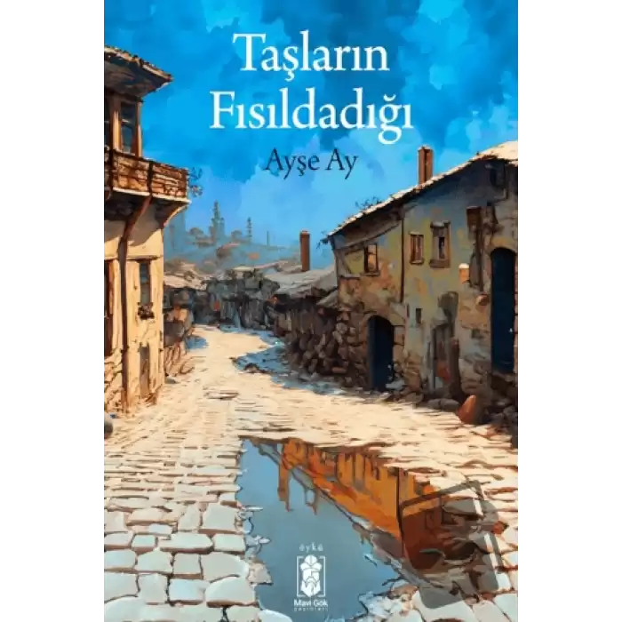 Taşların Fısıldadığı