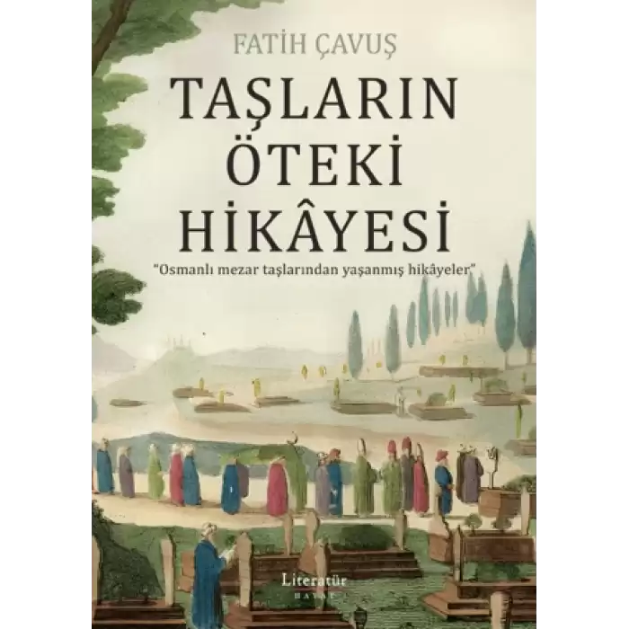 Taşların Öteki Hikayesi