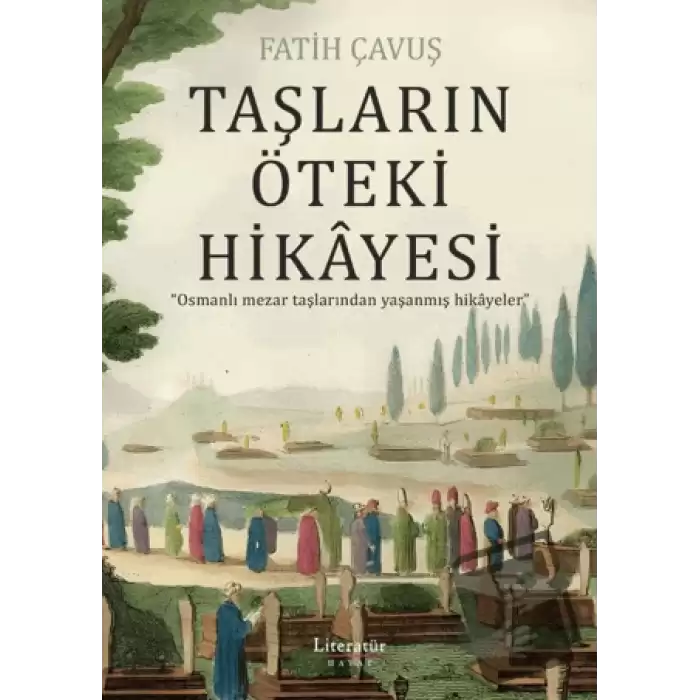 Taşların Öteki Hikayesi