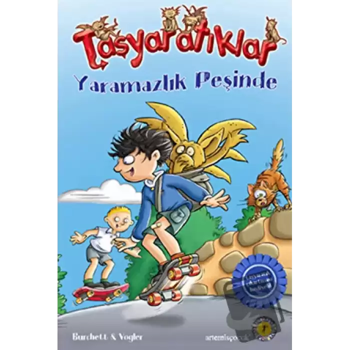 Taşyaratıklar Yaramazlık Peşinde