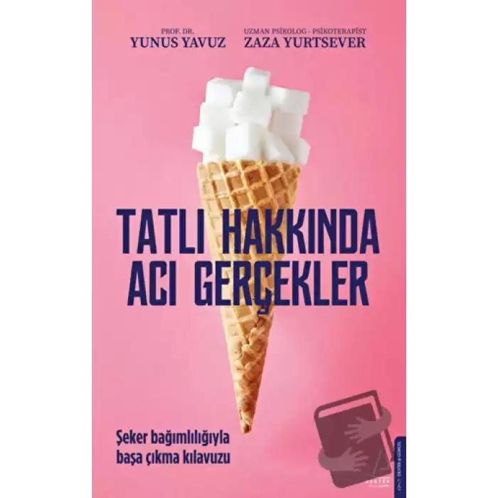 Tatlı Hakkında Acı Gerçekler