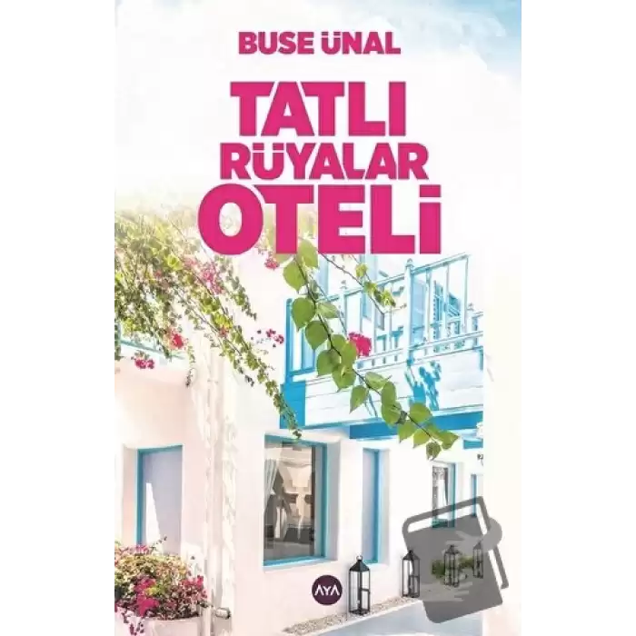 Tatlı Rüyalar Oteli