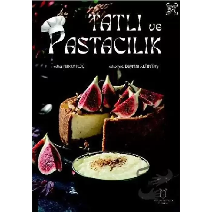 Tatlı ve Pastacılık