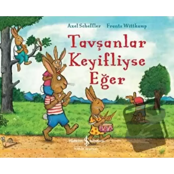 Tavşanlar Keyifliyse Eğer