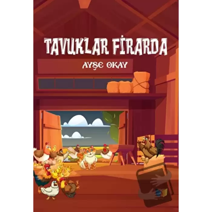 Tavuklar Firarda