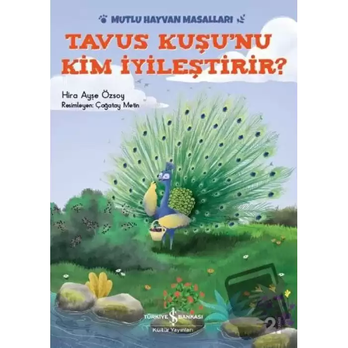 Tavus Kuşunu Kim İyileştirir?