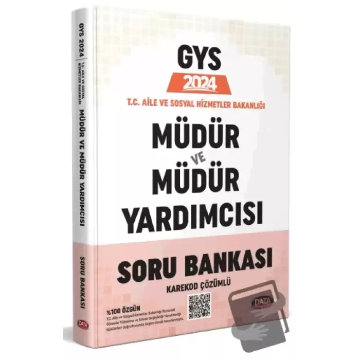 T.C. Aile ve Sosyal Hizmetler Bakanlığı GYS Müdür ve Müdür Yardımcısı Soru Bankası - Karekod Çözümlü