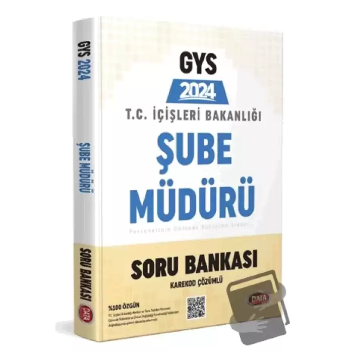 T.C. İçişleri Bakanlığı Şube Müdür GYS Soru Bankası - Karekod Çözümlü