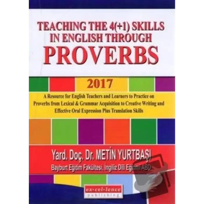 Teaching the 4(+1) Skills in English Through Proverbs 2017