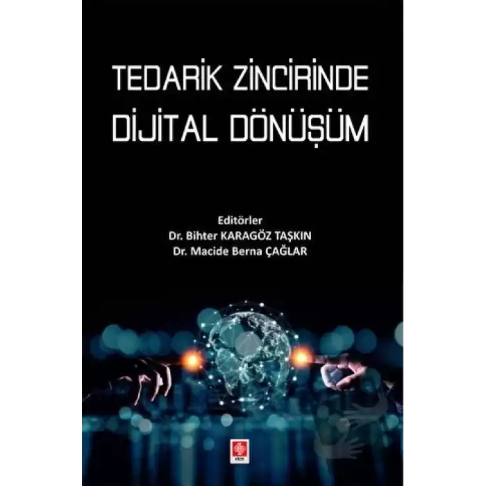 Tedarik Zincirinde Dijital Dönüşüm