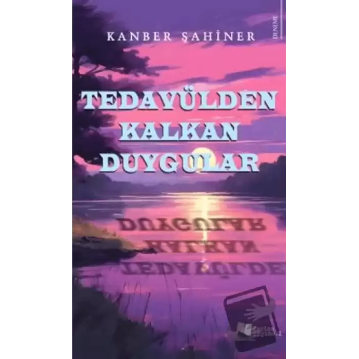 Tedavülden Kalkan Duygular