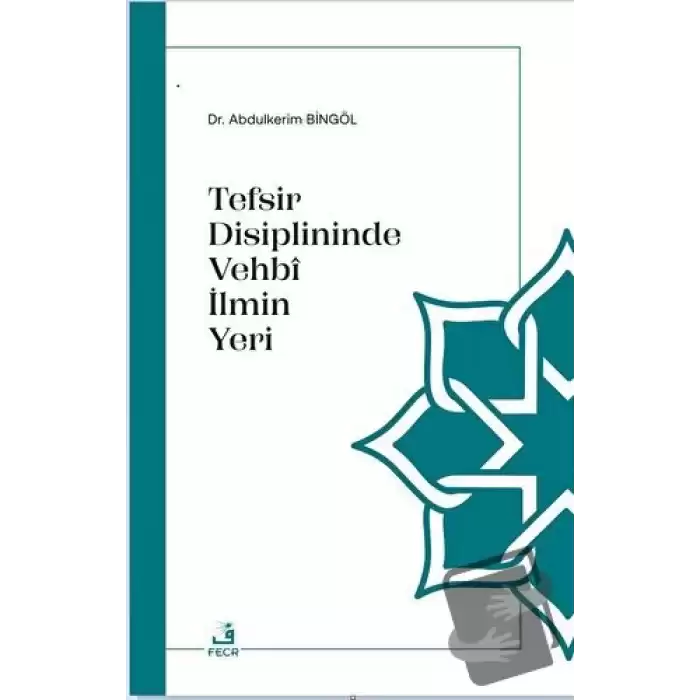 Tefsir Disiplininde Vehbi İlmin Yeri