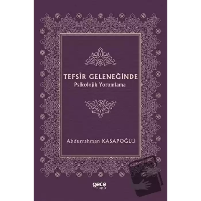 Tefsir Geleneğinde Psikolojik Yorumlama