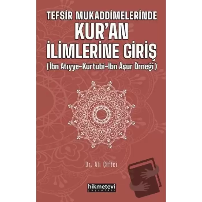 Tefsir Mukaddimelerinde Kuran İlimlerine Giriş