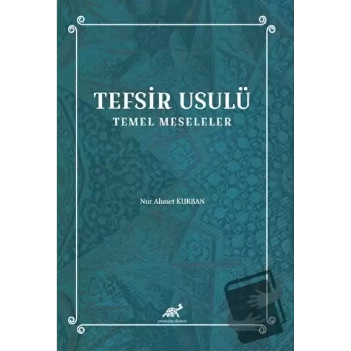 Tefsir Usulü Temel Meseleler