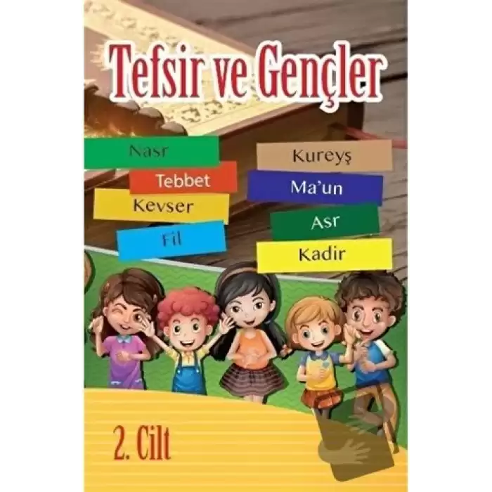 Tefsir ve Gençler (2. Cilt)