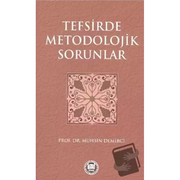 Tefsirde Metodolojik Sorunlar