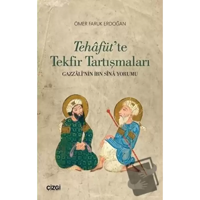 Tehafütte Tekfir Tartışmaları