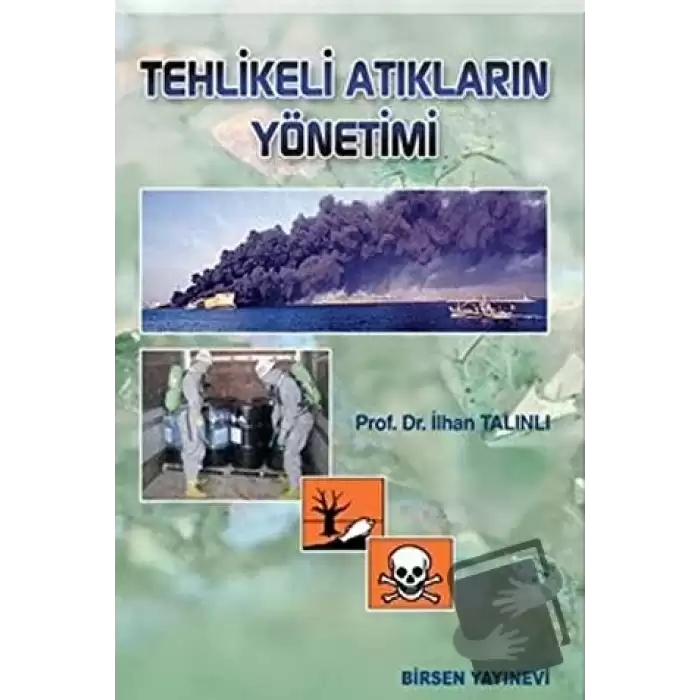 Tehlikeli Atıkların Yönetimi