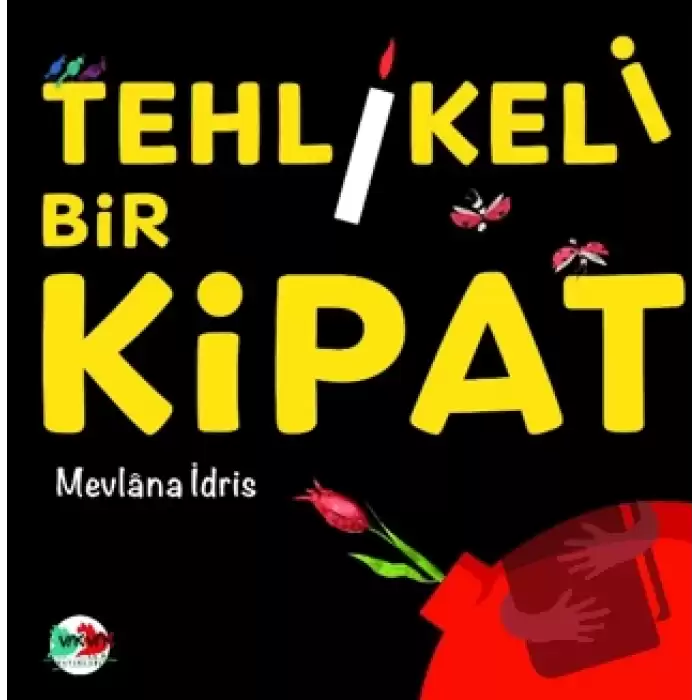 Tehlikeli Bir Kipat