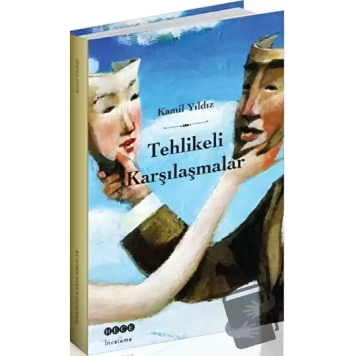 Tehlikeli Karşılaşmalar