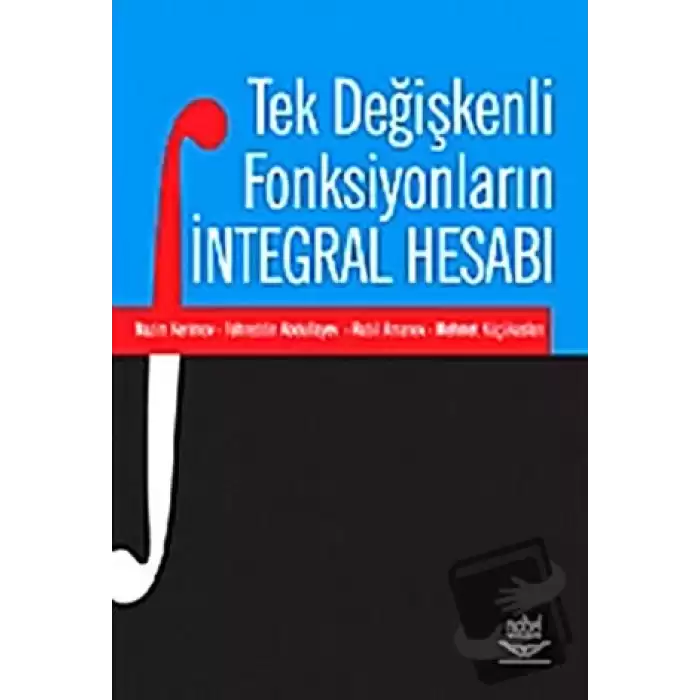 Tek Değişkenli Fonksiyonların İntegral Hesabı