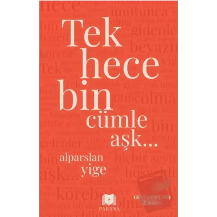 Tek Hece Bin Cümle Aşk…