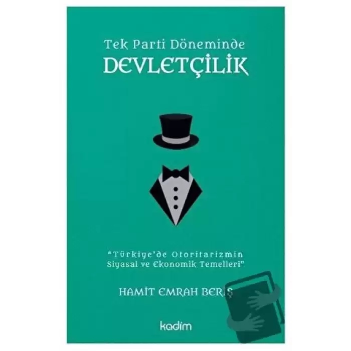 Tek Parti Döneminde Devletçilik