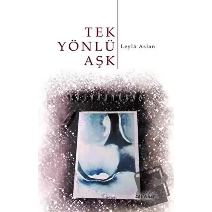 Tek Yönlü Aşk