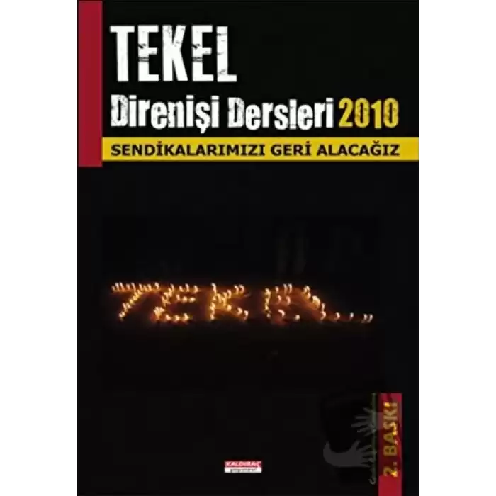 Tekel Direnişi Dersleri 2010