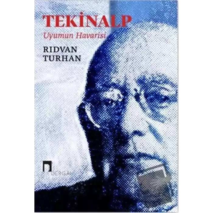 Tekinalp - Uyumun Havarisi