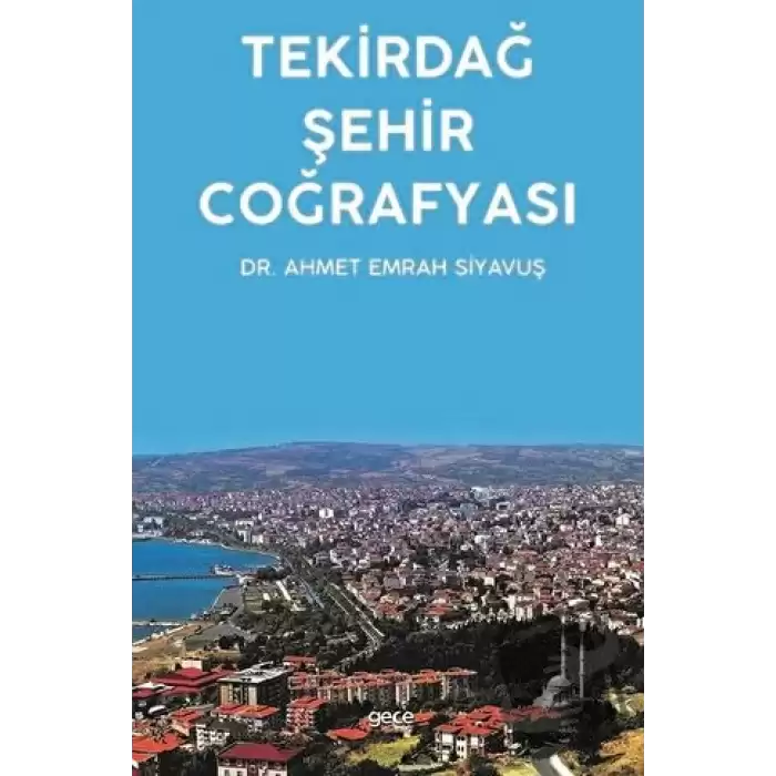 Tekirdağ Şehir Coğrafyası