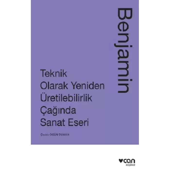 Teknik Olarak Yeniden Üretilebilirlik Çağında Sanat Eseri