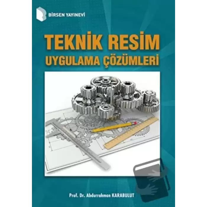 Teknik Resim Uygulama Çözümleri